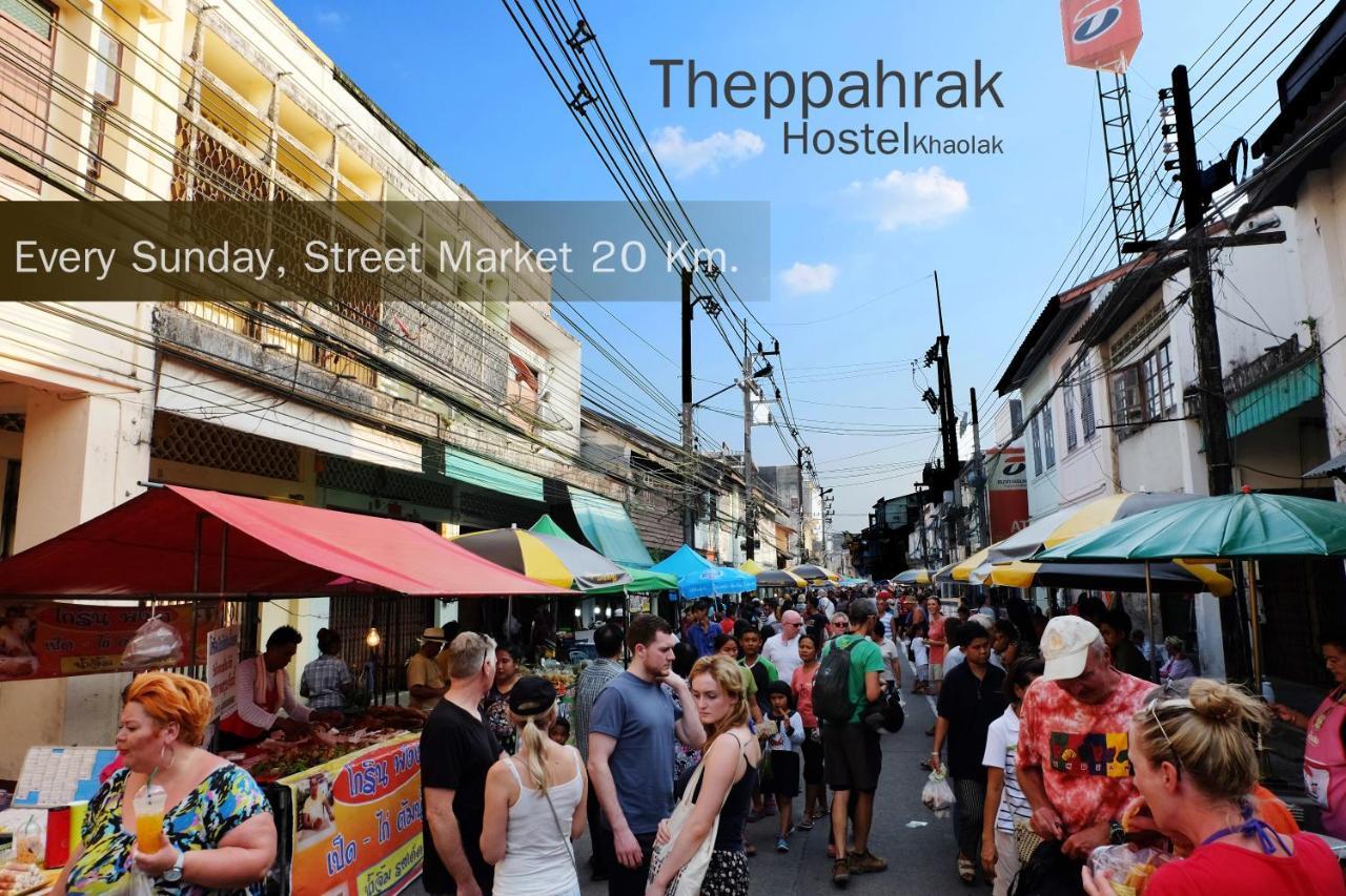Theppahrak Hostel Khaolak Khao Lak Bagian luar foto